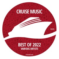 VA – THE BEST OF 2022 CMS395 Cruise Music