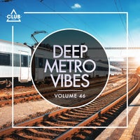 VA – Deep Metro Vibes Vol. 46 CSCOMP3097