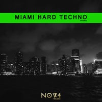 VA – Miami Hard Techno Vol. 2 [NOV4 Records]