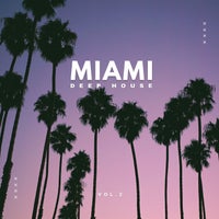 VA – Miami Deep House, Vol. 2 [Time2Fly Records]