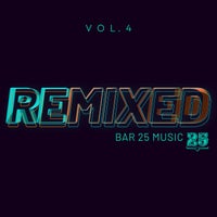 VA – Bar 25 Music_ Remixed Vol.4 BAR25186