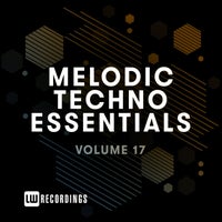 VA – Melodic Techno Essentials Vol. 17 [LW Recordings]