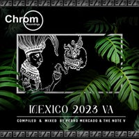 VA – Mexico 2023 CHROM081