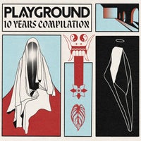 VA – Playground 10 Years Compilation [Playground Records]