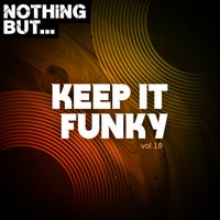 VA – Nothing But… Keep It Funky, Vol. 18 NBKIF18