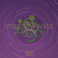 VA – Stereo Paradise Reborn (feat. Anthony Fowkes) [Stereo Paradise]