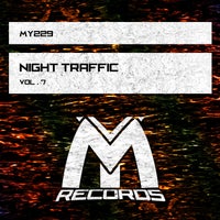 VA – Night Traffic Vol. 7 [MY229]