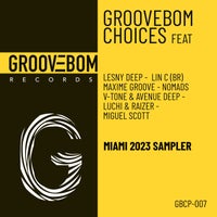 VA – Groovebom Choices – Miami 2023 Sampler GBCP007