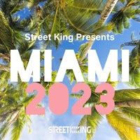 VA – Street King Presents Miami 2023 [Street King]