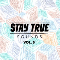 VA – Stay True Sounds Vol.5 (Compiled By Kid Fonque) 0757572944811