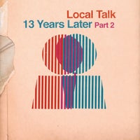 VA – 13 Years Later, Pt. 2 [Local Talk]