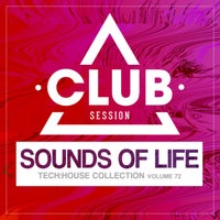 VA – Sounds of Life Tech House Collection Vol. 72 CSCOMP3170