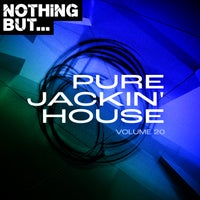 VA – Nothing But… Pure Jackin’ House Vol. 20 NBPJH20