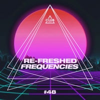 VA – Re-Freshed Frequencies Vol. 48 CSCOMP3184