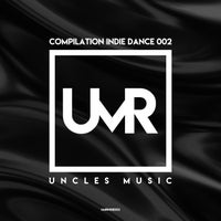 VA – Uncles Music _Compilation Indie Dance 002_ [UMRINDIE002]