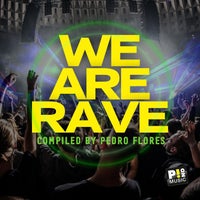 VA – We Are Rave (Compiled by Pedro Flores) PM187