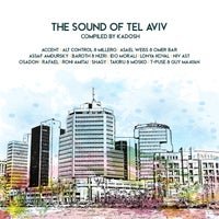 VA – The Sound Of Tel Aviv – Compiled By Kadosh BL001