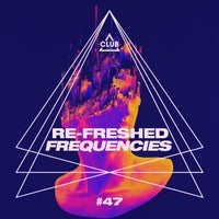VA – Re-Freshed Frequencies Vol. 47 CSCOMP3156