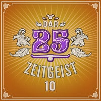 VA – Bar25 – Zeitgeist Vol. 10 BAR25188