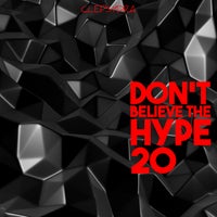 VA – Don’t Believe the Hype 20 [CLEPSYDRA351]