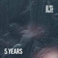 VA – 5 Years – Grey Bar Hotel GBH050