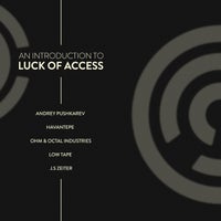 VA – An Introduction To_ Luck of Access [LOADGTL001]