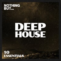 VA – Nothing But… Deep House Essentials Vol. 10 [NBDHE10]