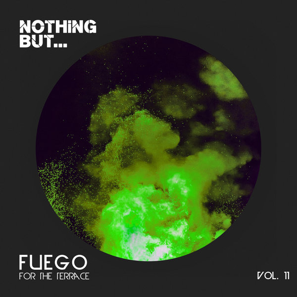 VA – Nothing But… Fuego for the Terrace Vol. 11 NBFFTT11