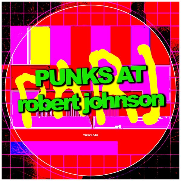 VA – Punks at Robert Johnson TKWY048