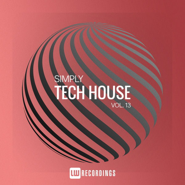 VA – Simply Tech House Vol. 13 [LWSIMPLYTH13]