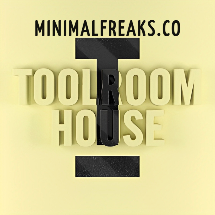 Toolroom House 2023 August Playlist
