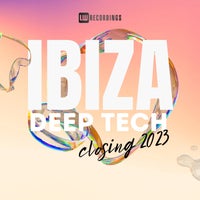 VA – Ibiza Closing Party 2023 Deep Tech LWIBIZAC2301
