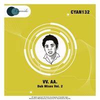 VA – Dub Mixes, Vol. 2 [CYAN132]