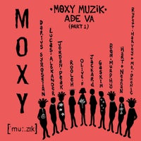 VA – Moxy Muzik ADE VA, Part. 1 [MM050PT1]