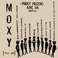 VA – Moxy Muzik ADE VA, Part. 2 MM050PT2