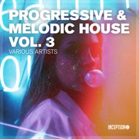 VA – Progressive & Melodic House Vol 3 [INCCOMP10]