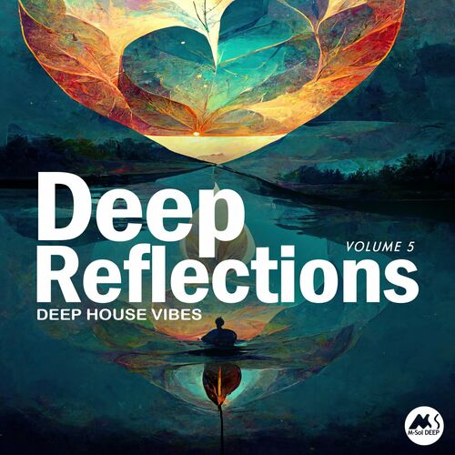 VA – Deep Reflections, Vol. 5 [MSDHR]