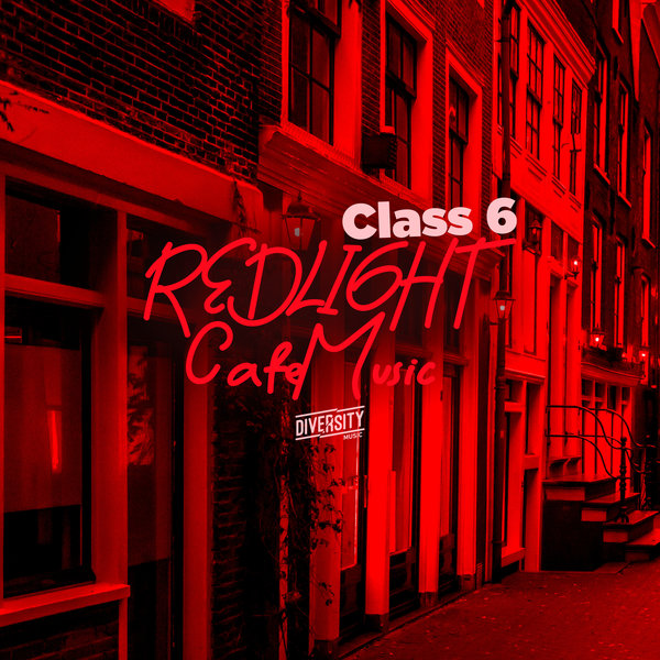 VA – Redlight Cafe Music, Class 6 [DIVCOMP73A]