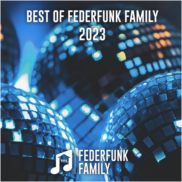 VA – Best Of FederFunk Family 2023 !