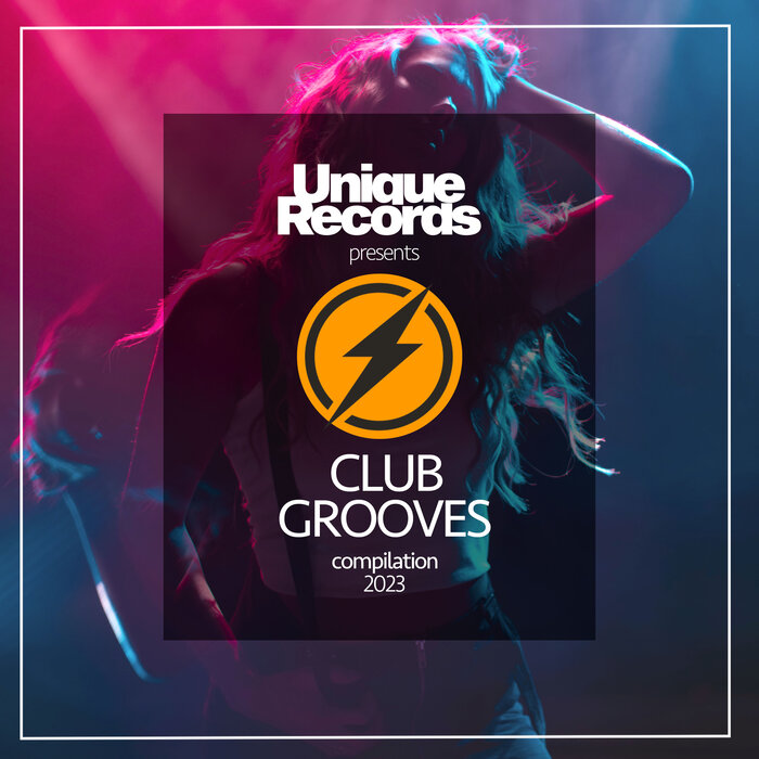 VA – Unique House – Club Grooves 2023 [UHR078]