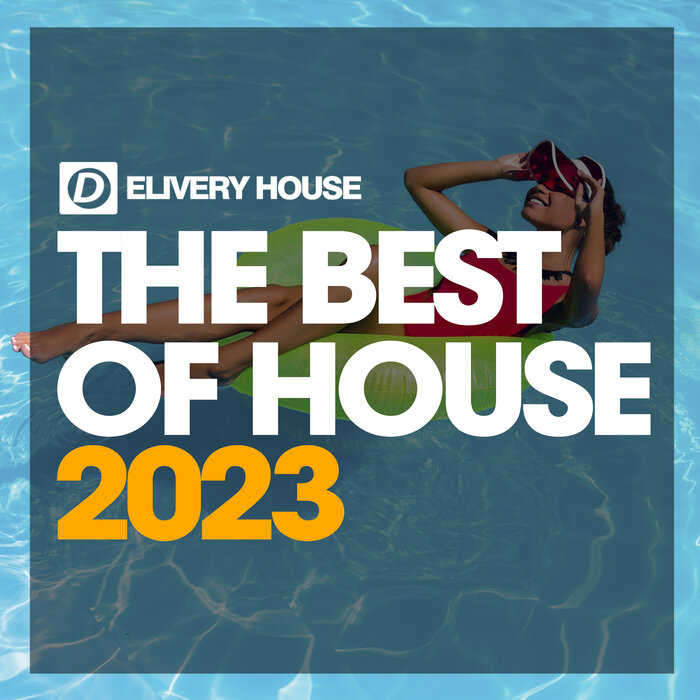 VA – The Best Of House 2023 Part 2 [DH453]