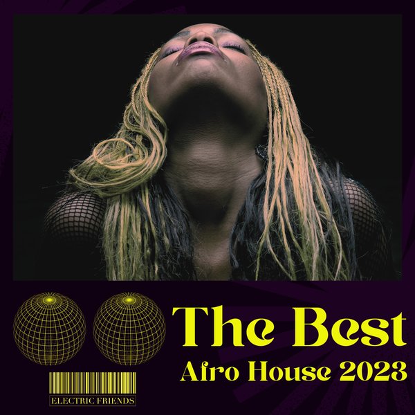 VA – The Best of Afro House 2023 EFM352