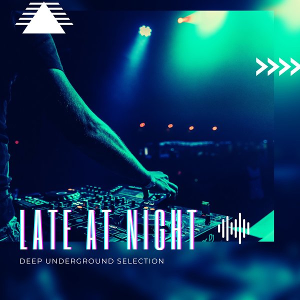 VA – Late at Night Deep Underground Selection [DGR0037]