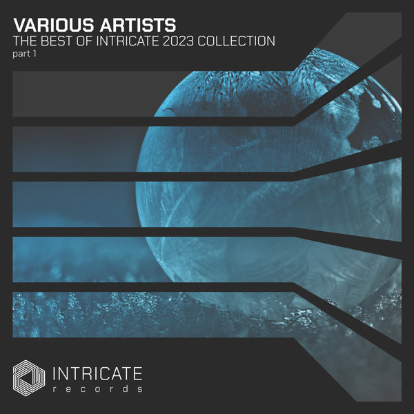 VA – The Best of Intricate 2023 Collection, Pt. 1 INTRICATE520P1