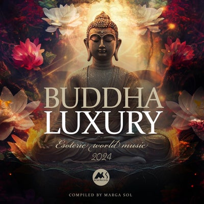 VA – Buddha Luxury 2024 (Compiled by Marga Sol) MSR601