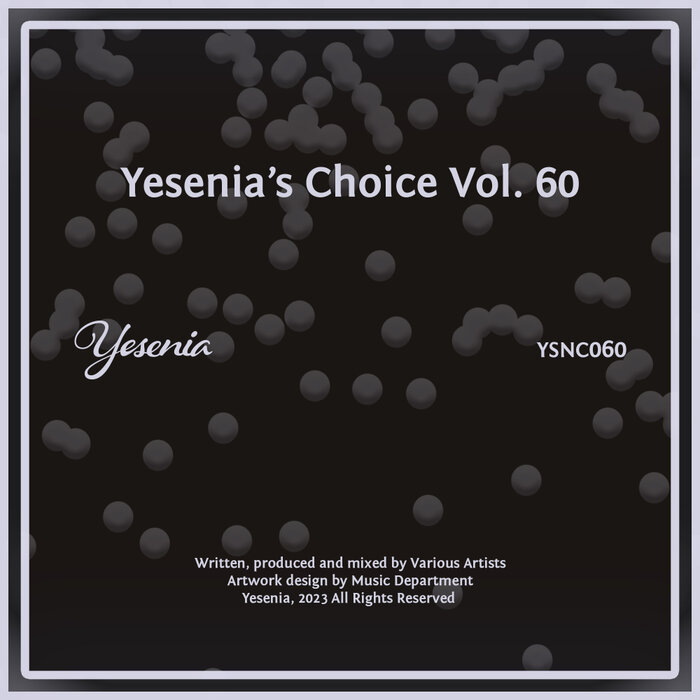 VA – Yesenia’s Choice, Vol. 60 [YSNC060]