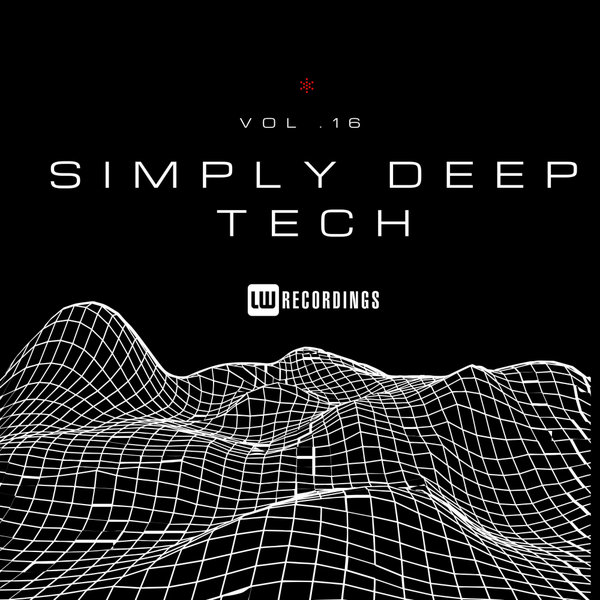 VA – Simply Deep Tech, Vol. 16 [LWSIMPLYDT16]