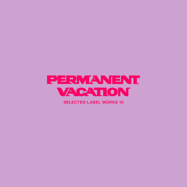 VA – Permanent Vacation Selected Label Works 10 PERMVAC314-1