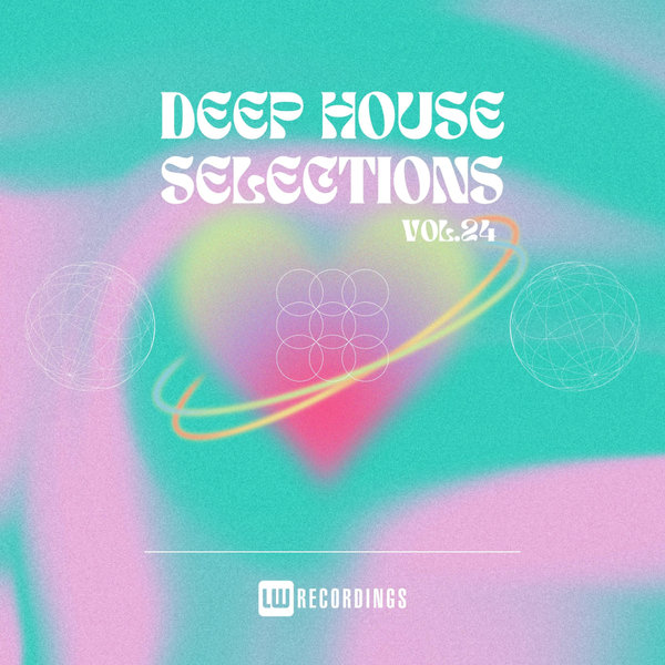 VA – Deep House Selections, Vol. 24 [LWDHS24]