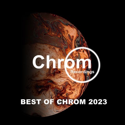 VA – Best of CHROM 2023 [CHROMCOMP06]
